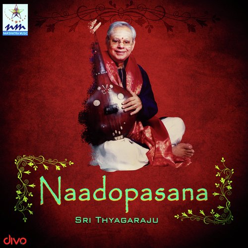 Begada Ragam Nadopasana - Thyagaraja