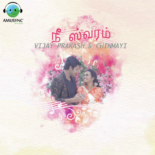 Nee Swaram - Chinmayi Sripada, Vijay Prakash, Raj Thillaiyampalam