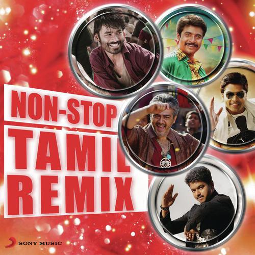 Non Stop Tamil Remix - Yuvan Shankar Raja, Shankar Mahadevan, Anirudh Ravichander, Harris Jayaraj, A.R. Rahman