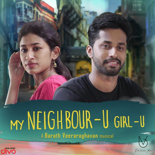 My Neighbour U Girl - Barath Veeraraghavan