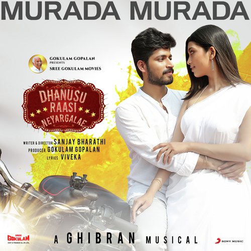 Murada Murada (From Dhanusu Raasi Neyargalae) - Ghibran