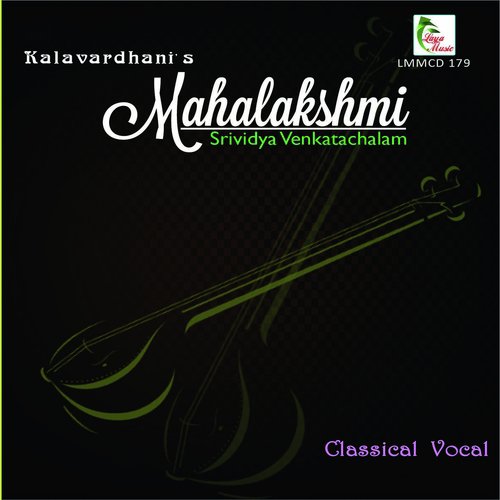 Nee Indri - Ragam HamsanandamTalam Adi - Srividya Venkatachalam