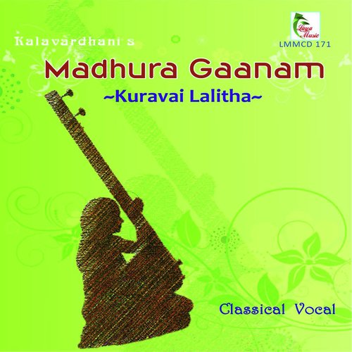 Annisingaralu - Ragam LalithaTalam Misra Chapu - Kuravai Lalitha