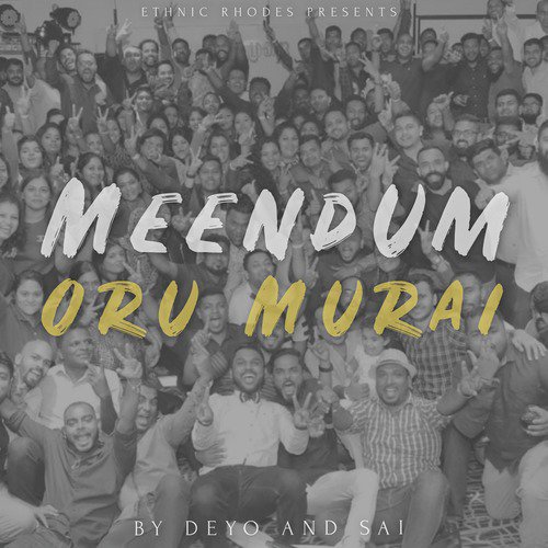 Meendum Oru Murai - Deyo, Sai