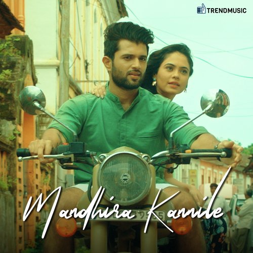 Mandhira Kannile - Chinmayi Sripada, Vijay Deverakonda, Malobika MJ