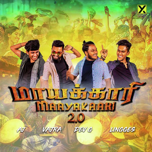 Maayakaari 2.0 - Lingges, Vajra, Aj, Dev.G