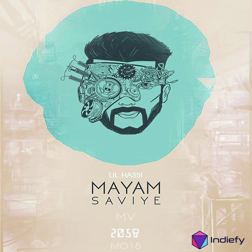 Mayam Saviye - Lil Hassi