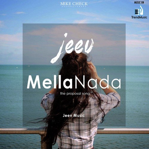 Mella Nada - Jeev