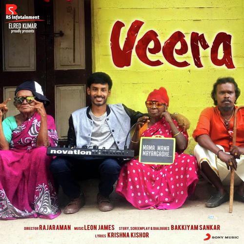 Mama Mama Mayangadhe (From Veera) - Anthony Daasan, Leon James
