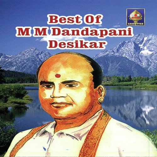 Kaadimodi - M.M. Dandapani Desikar