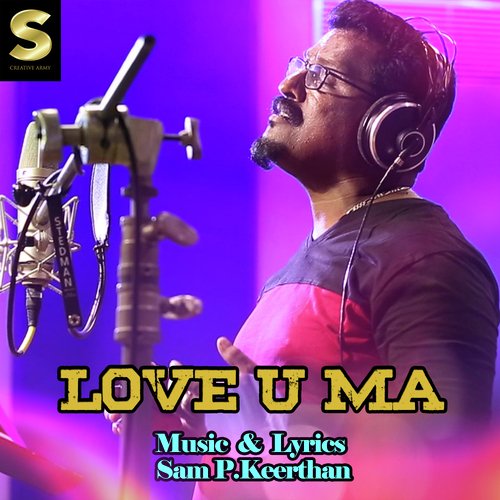 Love U Ma - Sam P. Keerthan