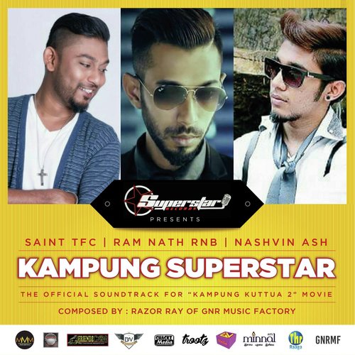 Kampung Superstar (From kampung kutta 2) - Ram Nath Rnb, Saint TFC, Nashvin Ash