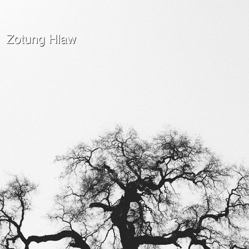 Kae Rang Yn Dan Sah Vae Thin Thin Shwe - Zotung Hlaw