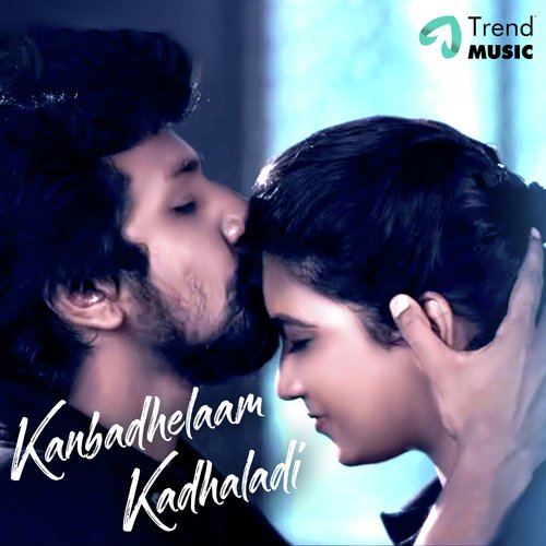 Kanbadhelaam Kadhaladi - Suman Batteur, Pradeep PJ, Annie