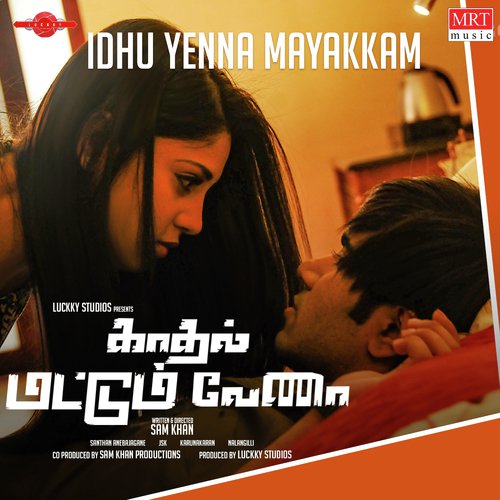 Idhu Yenna Mayakkam - Santhan Anebajagane