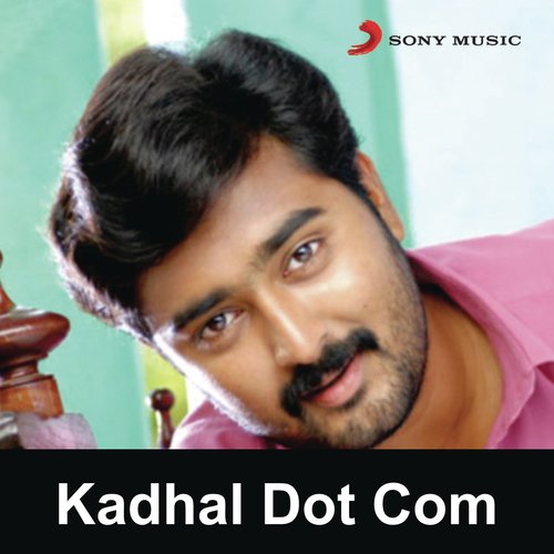 Kadhal Kadhal - Bharadwaj