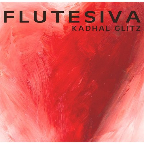 Loves Excellence Ee Punnami (feat. Rishi Sood  Raphael Weinroth Browne) - Flute Siva