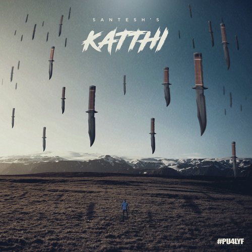Katthi - Santesh