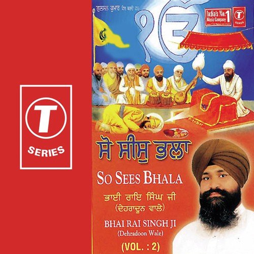 Kal Meinh Eho Paun - Bhai Rai Singh Ji-Dehradun Wale