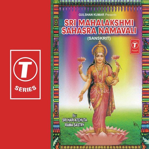 Payer To Lord Vinayaka, Mahalakshmi Sahasra Namavali - Sri Hari Atchuta Rama Sastry, Bhushan Dua