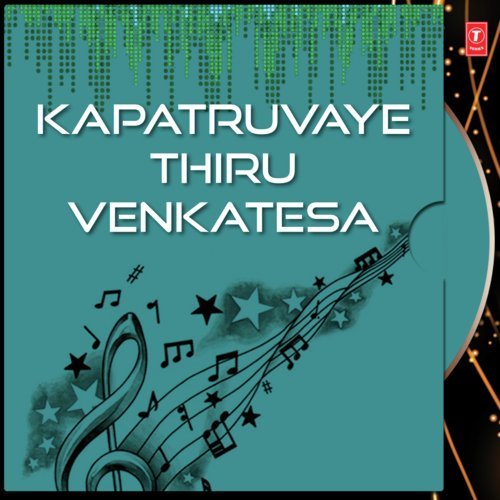 Kapatruvaaye Tiruvenkatesa - G. Nageshwararao Naidu