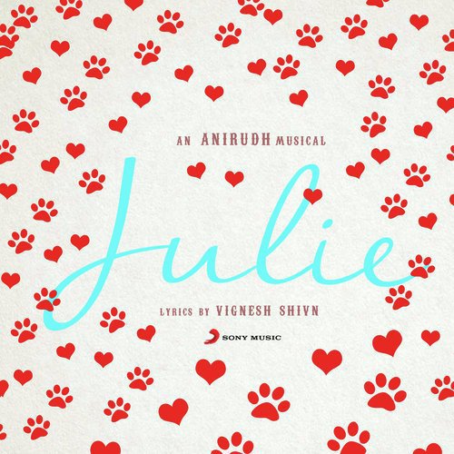 Julie (Free play) - Anirudh Ravichander