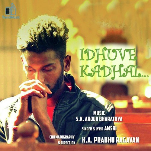 Idhuve Kadhal - Amsri