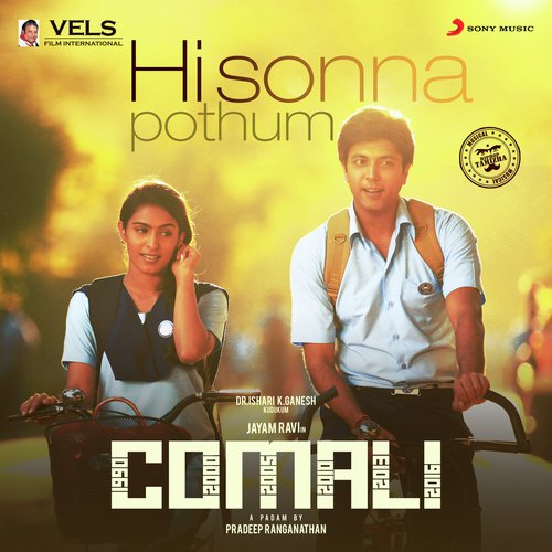 Hi Sonna Pothum (From Comali) - Hiphop Tamizha