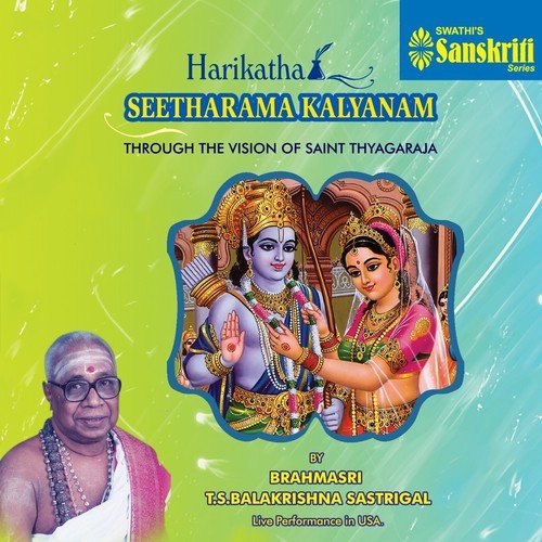 Harikatha Seetharama Kalyanam, Pt. 1 - Brahmasri T. S. Balakrishna Sastrigal