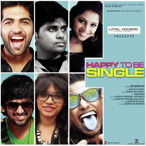 Happy to Be Single - Radhan