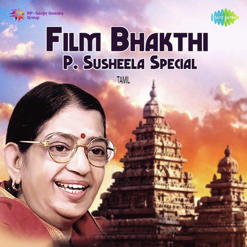 Naanatchi Seithuvarum (From Aadhiparasakthi) - P. Susheela