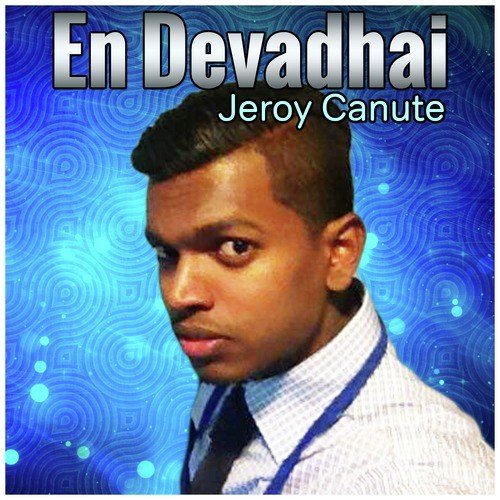 En Devadhai - Jeroy Canute
