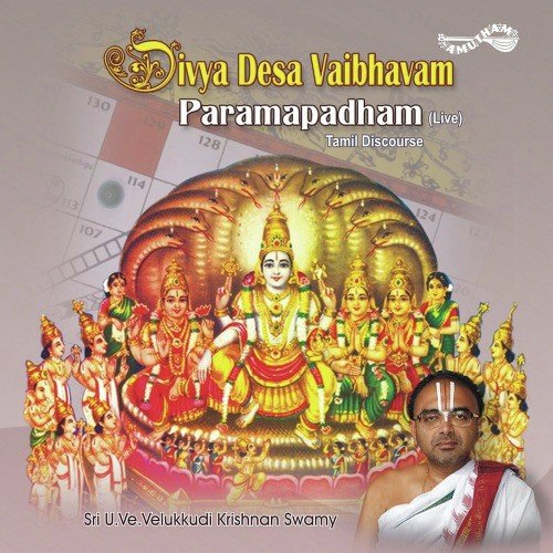 Divya Desa Vaibhvam - Sri U. Ve Velukkudi Krishna Swamy