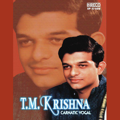 Chalame - Nattakurinji - Adi - T.M. Krishna
