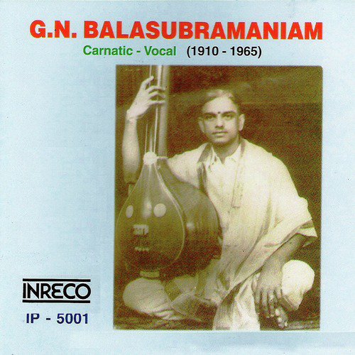 Brochevarevarura - Khamas - Adi - G. N. Balasubramaniam