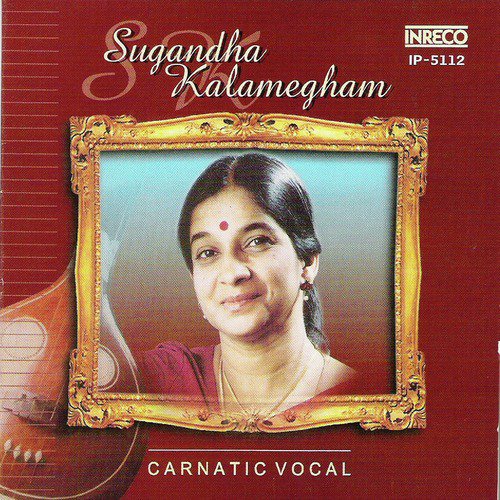 Venkataramana   Lathangi   Rupakam - Sugandha Kalamegham