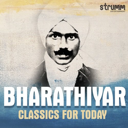 Bharathiyar Medley   Aasai Mugam Maranthu, Paayum Oli, Chinnanchiru Kiliye - Various Artists