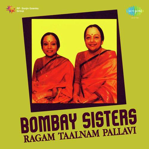 Ragam Tanam - Bombay Sisters - Bombay Sisters