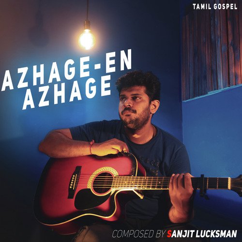 Azhage en Azhage - Sanjit Lucksman, Ala B Bala