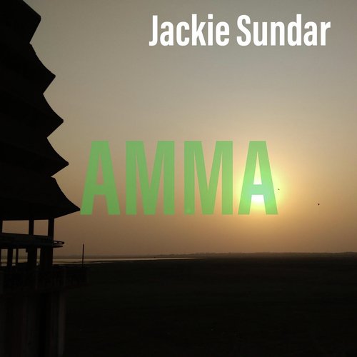 Amma - Jackie Sundar