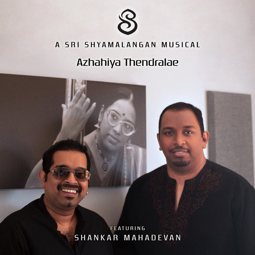 Azhahiya Thendralae - Shyamalangan, Shankar Mahadevan