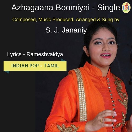 Azhagaana Boomiyai - S.J. Jananiy