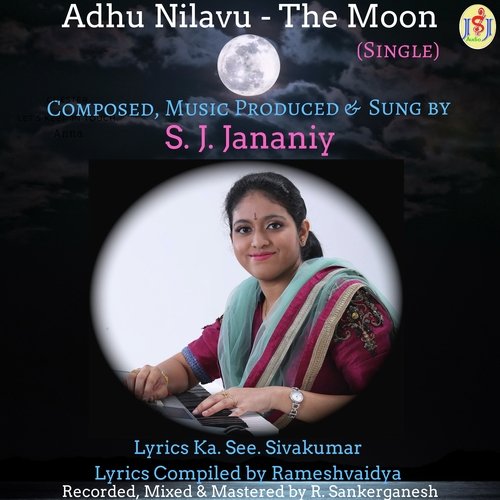 Adhu Nilavu The Moon - S.J. Jananiy