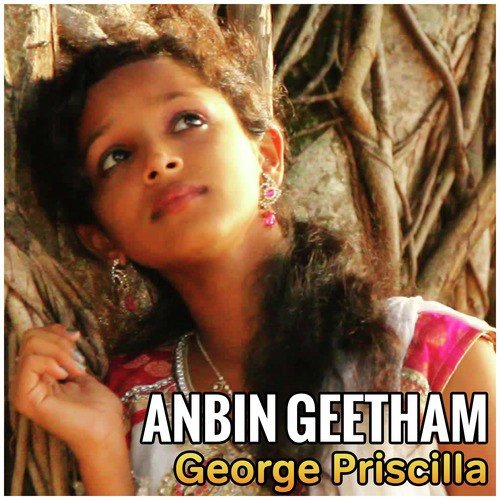 Anbin Geetham - George Priscilla