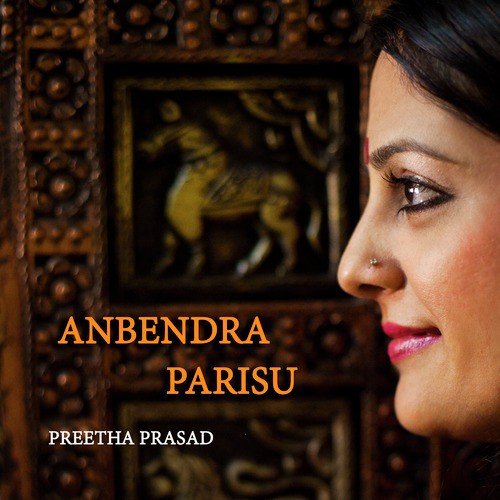 Anbendra Parisu - Preetha Prasad