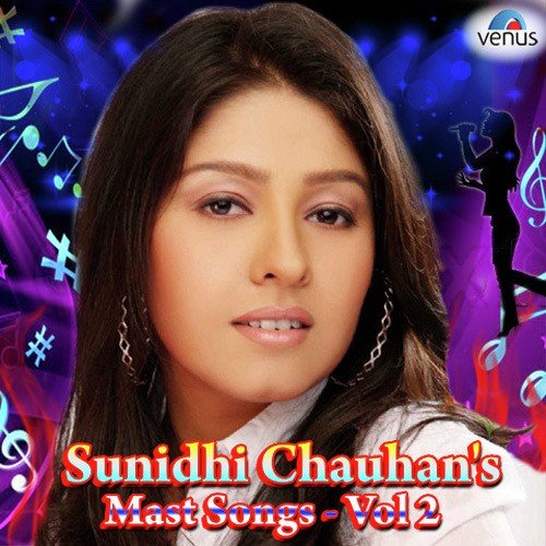 Main Mast - Sunidhi Chauhan