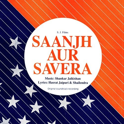 Yehi Hai Woh Sanjh Aur Savera - Shankar-Jaikishan