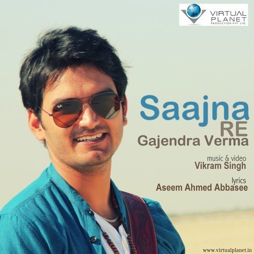 Saajna Re - Gajendra Verma