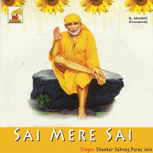 Sai Mere Sai - Shankar Sahney