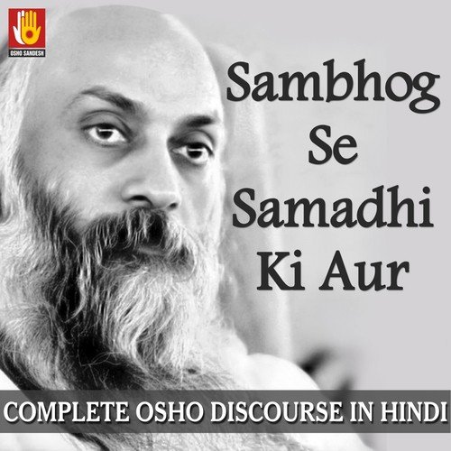 Sambhog Se Samadhi Ki Aur, Pt. 9 - Osho